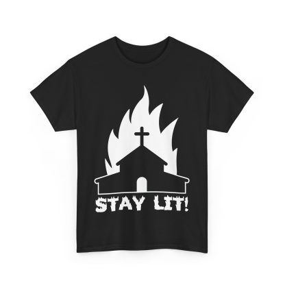 Burning Church Stay Lit Tee - Image 2