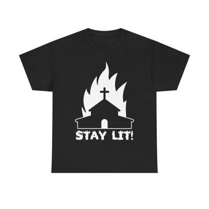 Burning Church Stay Lit Tee