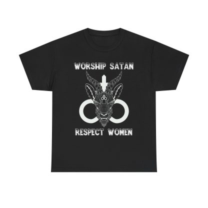 Worship Satan Respect Women Tee