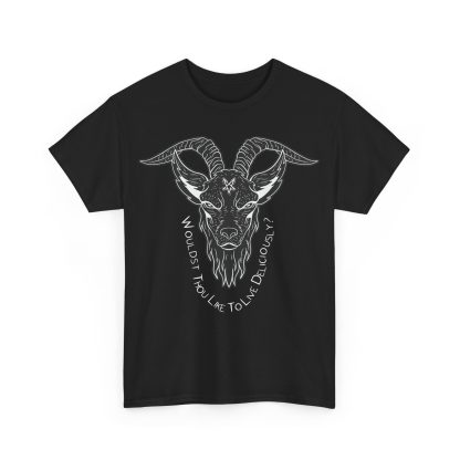 Wouldst Thou Like To Live Deliciously? Tee - Image 3