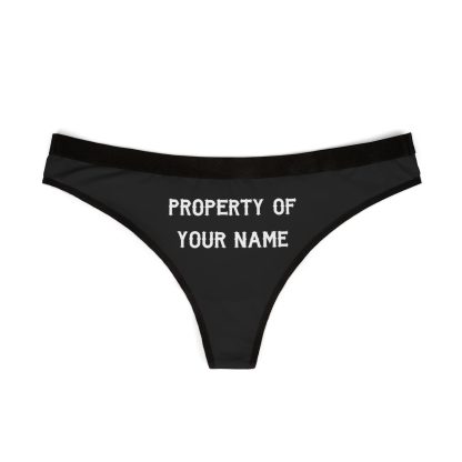 Customizable "Property Of" Thong