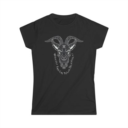 Wouldst Thou Like To Live Deliciously? Women's Tee